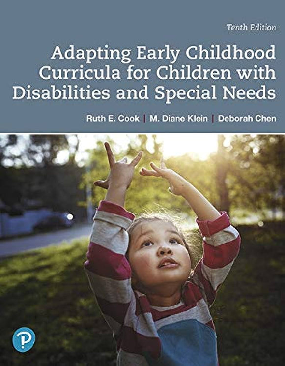 Adapting early childhood curricula for children with special needs (10th ed.). Cook, R. E., Klein, M. D., & Chen, D. (2011). (Pearson)