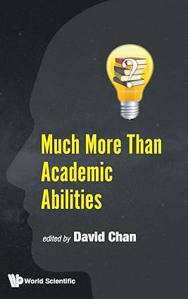 MUCH MORE THAN ACADEMIC ABILITIES