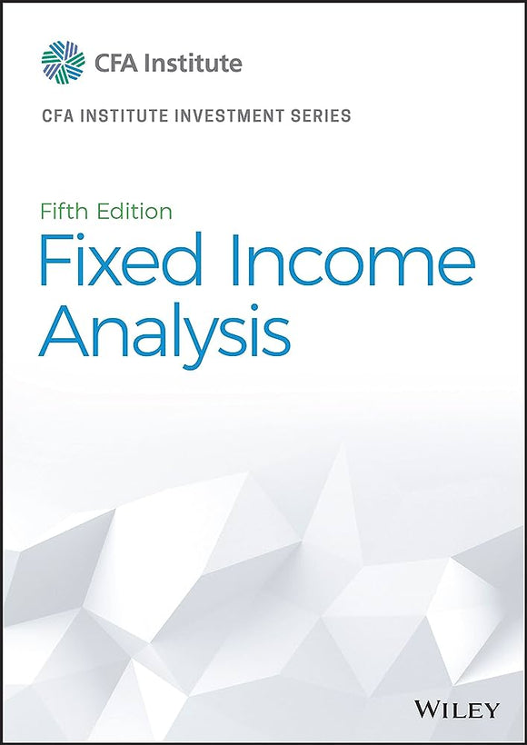 Fixed Income Analysis, 5th Edition.CFA Institute. (Wiley)