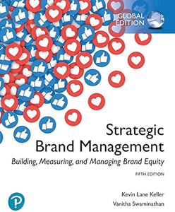 Strategic Brand Management: Building, Measuring, and Managing Brand Equity