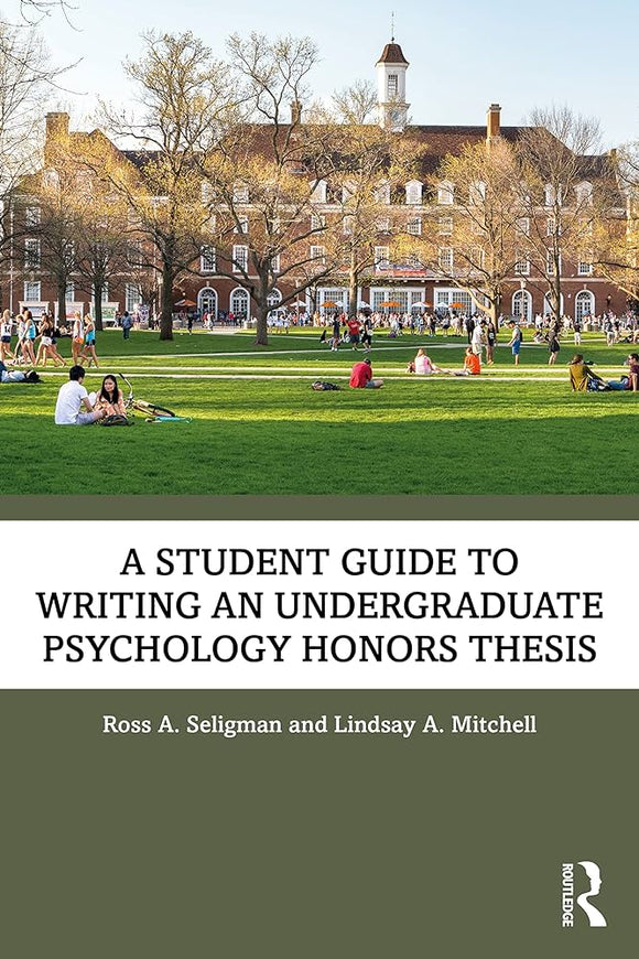 A Student Guide to Writing an Undergraduate Psychology Honours Thesis