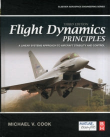 Flight Dynamics Principles: A Linear Systems Approach to Aircraft Stability and Control