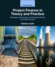Project financing in theory and practice