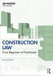 Construction Law - From Beginner to Practitioner