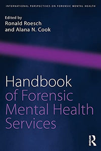 Handbook of Forensic Mental Health Services