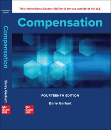 Compensation (14th Ed.), Jerry M. Newman & Barry Gerhart. (McGraw)