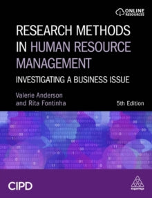 Research Methods in Human Resource Management: Investigating a Business Issue