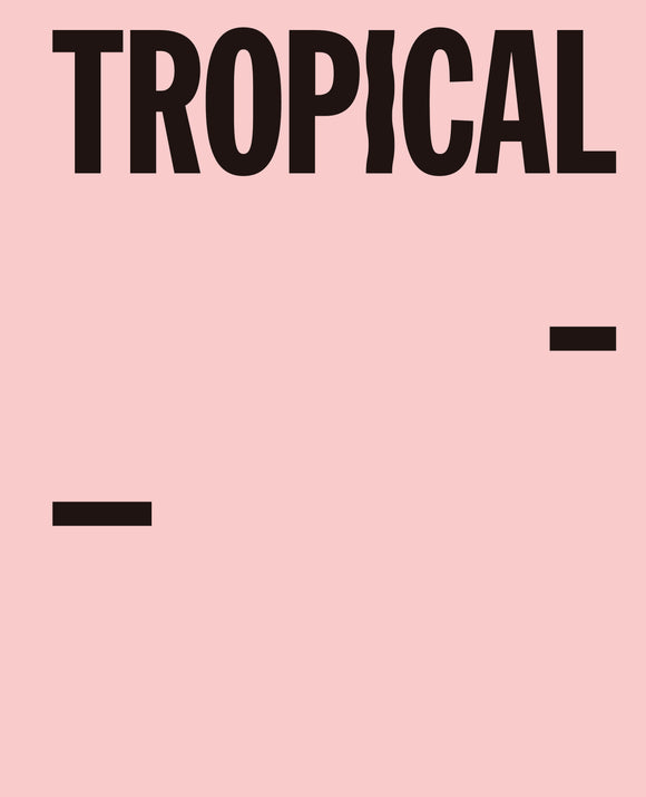 Tropical: Stories from Southeast Asia and Latin America