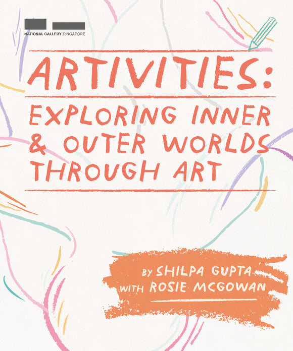 Artivities: Exploring Inner & Outer Worlds Through Art