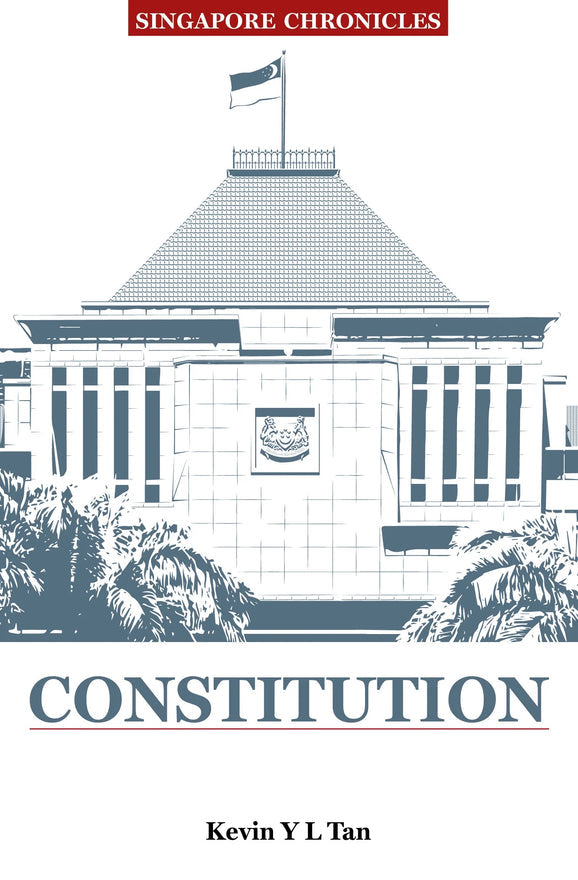 Singapore Chronicles – Constitution