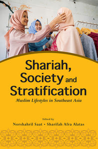 [eBook]Shariah, Society and Stratification: Muslim Lifestyles in Southeast Asia (The Emergence of Islamic Finance and Its Impact on the Lives of Muslims in Thailand)