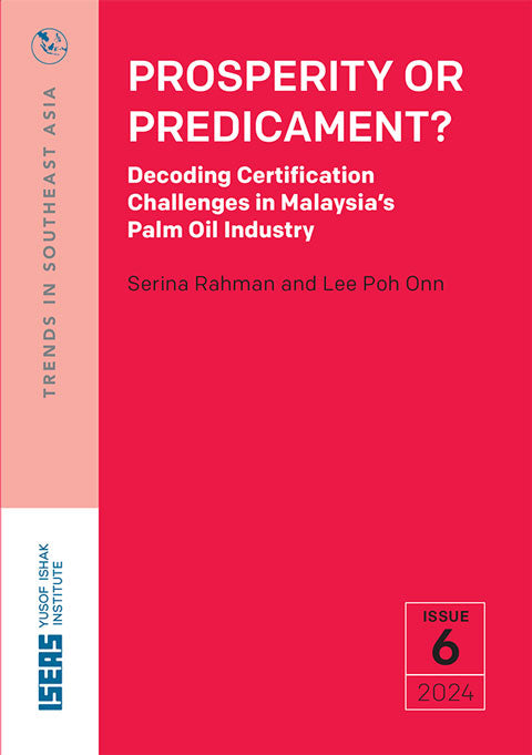 Prosperity or Predicament? Decoding Certification Challenges in Malaysia's Palm Oil Industry