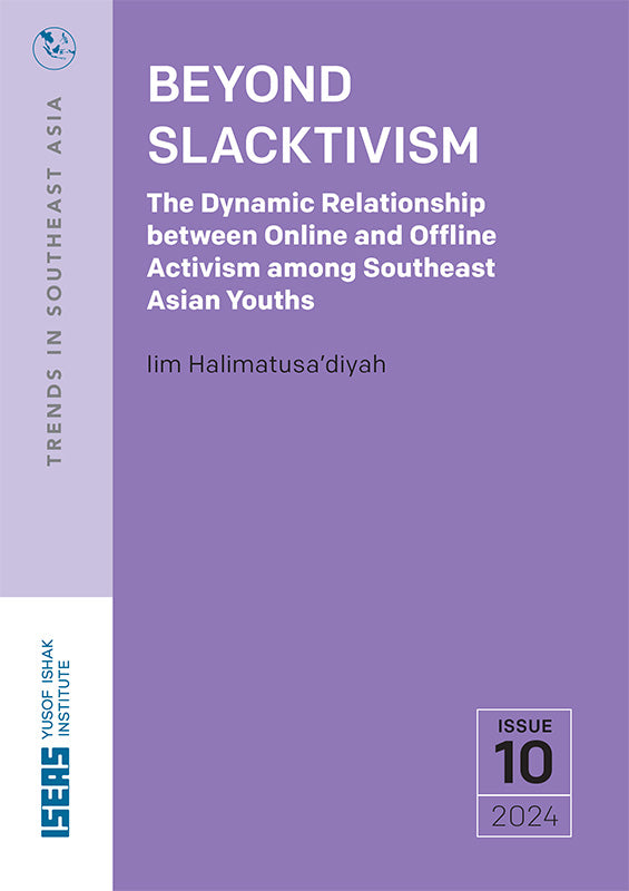 [eBook]Beyond Slacktivism: The Dynamic Relationship between Online and Offline Activism among Southeast Asian Youths