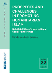 [eBook]Prospects and Challenges in Promoting Humanitarian Islam: Nahdlatul Ulama’s International Social Partnerships