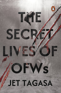 The Secret Lives of OFWs: An Anthology