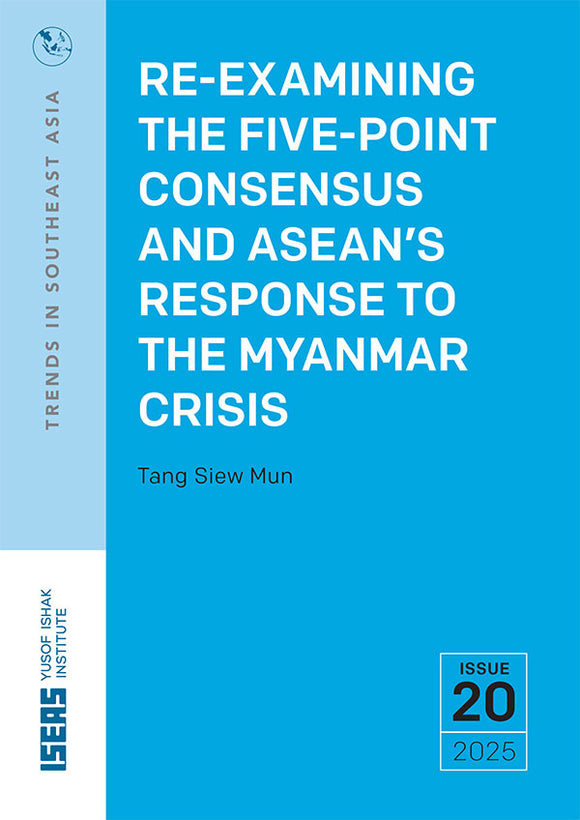 [eBook]Re-Examining the Five-Point Consensus and ASEAN’s Response to the Myanmar Crisis