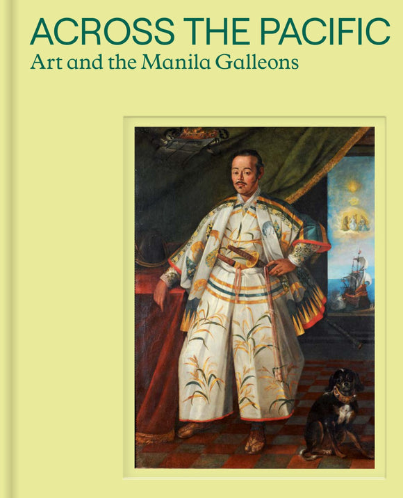 Across the Pacific: Art and the Manila Galleons