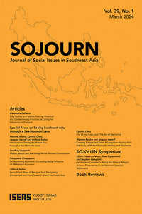 [eJournals]SOJOURN: Journal of Social Issues in Southeast Asia Vol. 39/1 (March 2024) (The Orang Suku Laut: The Art of Resilience)