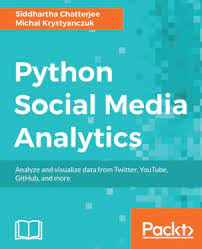 Python Social Media Analytics by Michal Krystyanczuk, Siddhartha Chatterjee