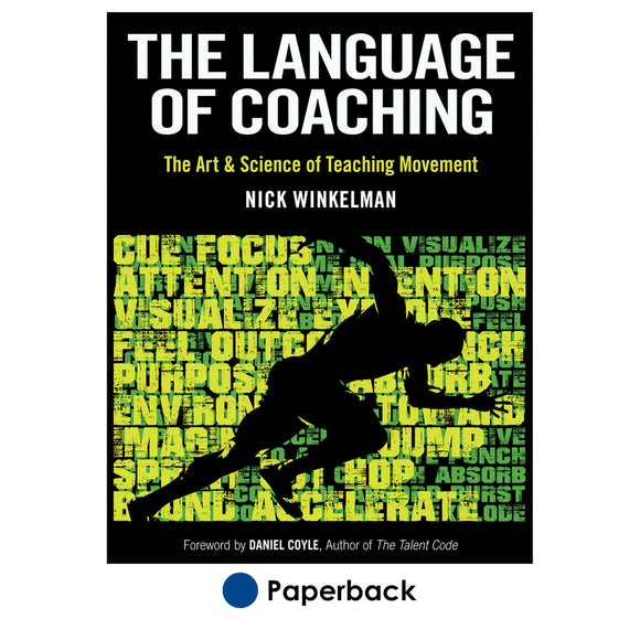 The Language of Coaching: The Art & Science of Teaching Move