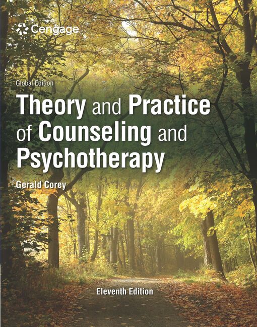 Theory and Practice of Counselling and Psychotherapy, 11th Edition by Corey, G. Belmont. (Cengage)