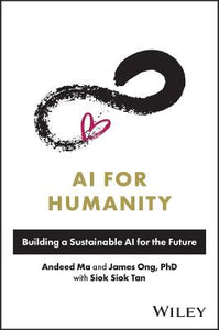 AI for Humanity: Building a Sustainable AI for the Future