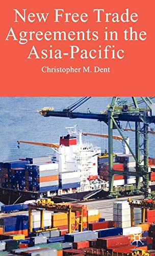 New Free Trade Agreements in the Asia-Pacific