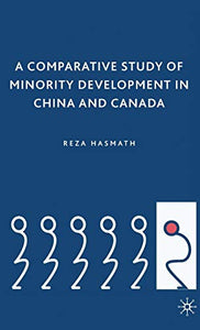 A Comparative Study of Minority Development in China and Canada