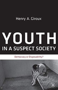 Youth in a Suspect Society