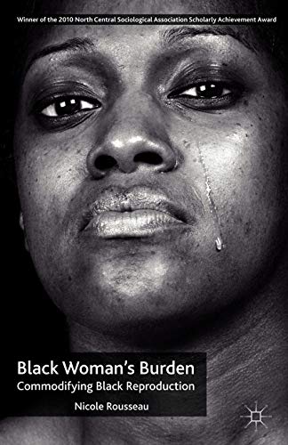 Black Woman’s Burden