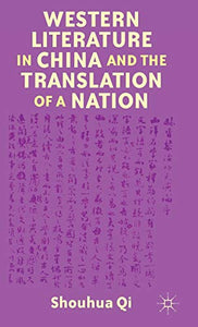 Western Literature in China and the Translation of a Nation