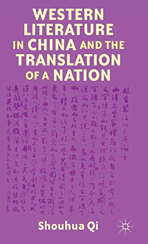 Western Literature in China and the Translation of a Nation