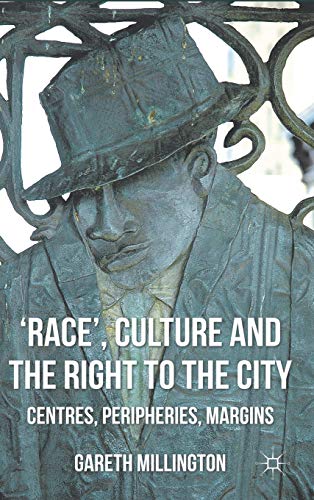 'Race', Culture and the Right to the City