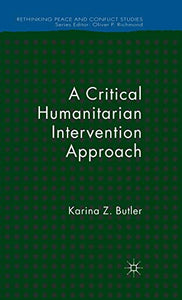 A Critical Humanitarian Intervention Approach