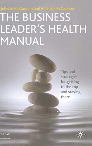 The Business Leader's Health Manual