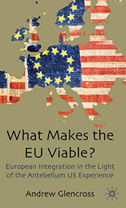 What Makes the EU Viable?