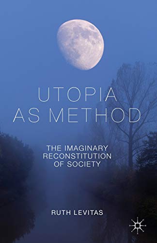 Utopia as Method