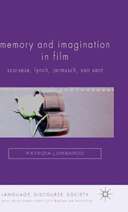 Memory and Imagination in Film