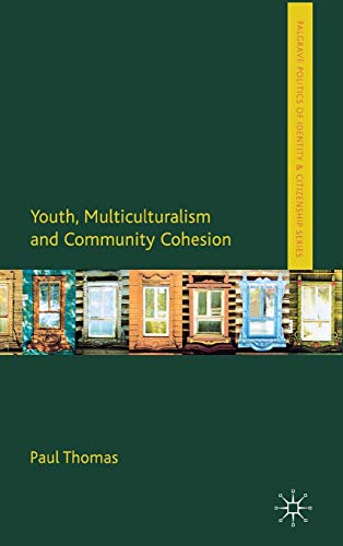 Youth, Multiculturalism and Community Cohesion