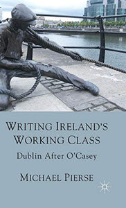 Writing Ireland's Working Class