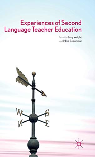 Experiences of Second Language Teacher Education