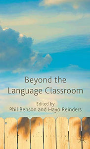 Beyond the Language Classroom