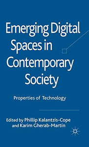 Emerging Digital Spaces in Contemporary Society