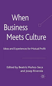 When Business Meets Culture