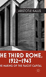 The Third Rome, 1922-43