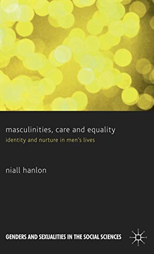 Masculinities, Care and Equality