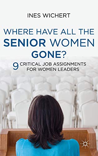 Where Have All the Senior Women Gone?