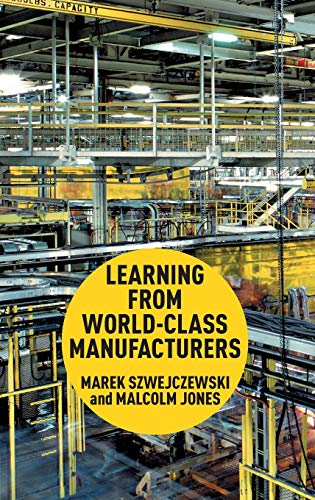 Learning From World Class Manufacturers