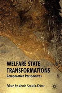 Welfare State Transformations