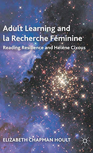 Adult Learning and la Recherche Féminine